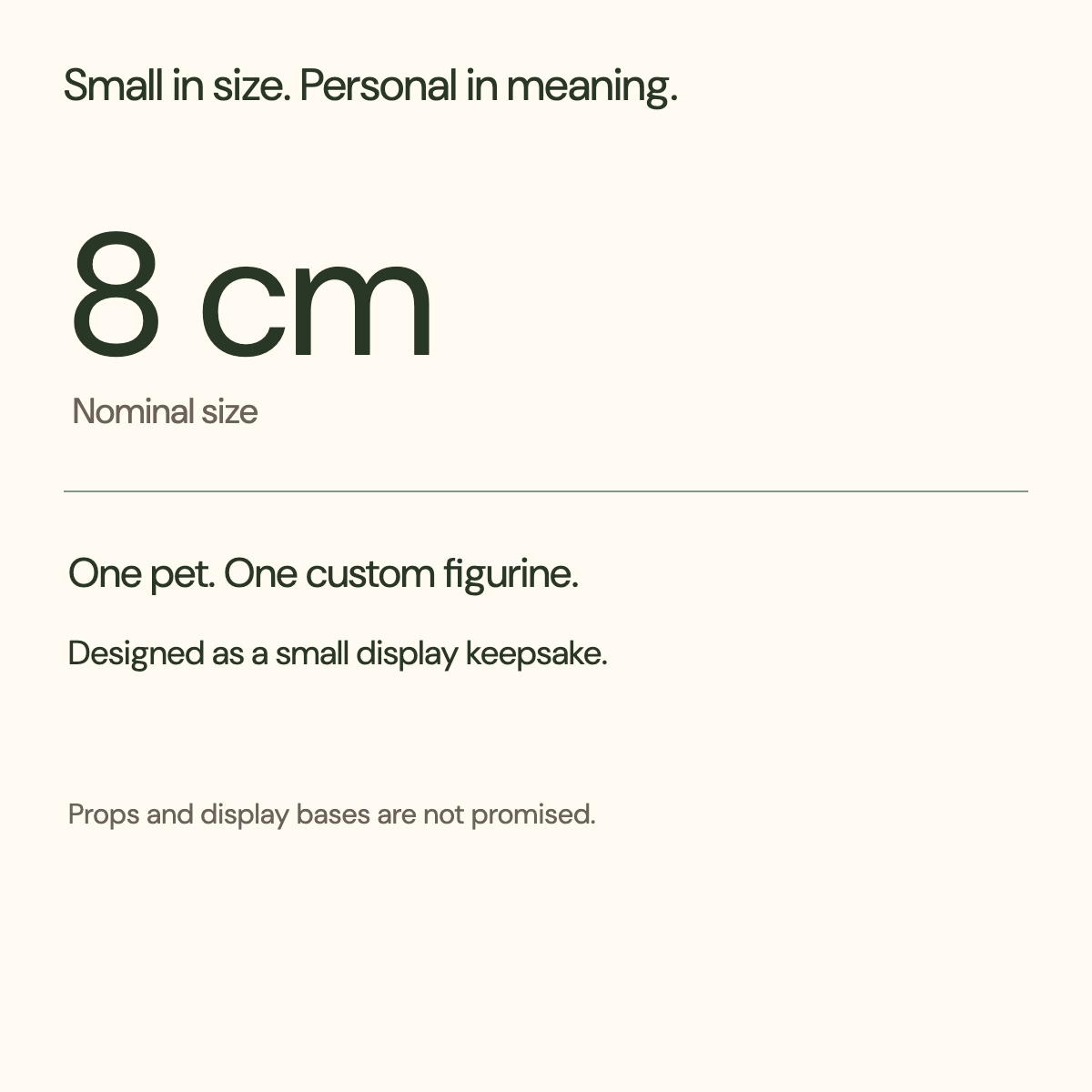 Nominal size is 8 cm for one custom pet figurine; example props and bases are not included as a promise.